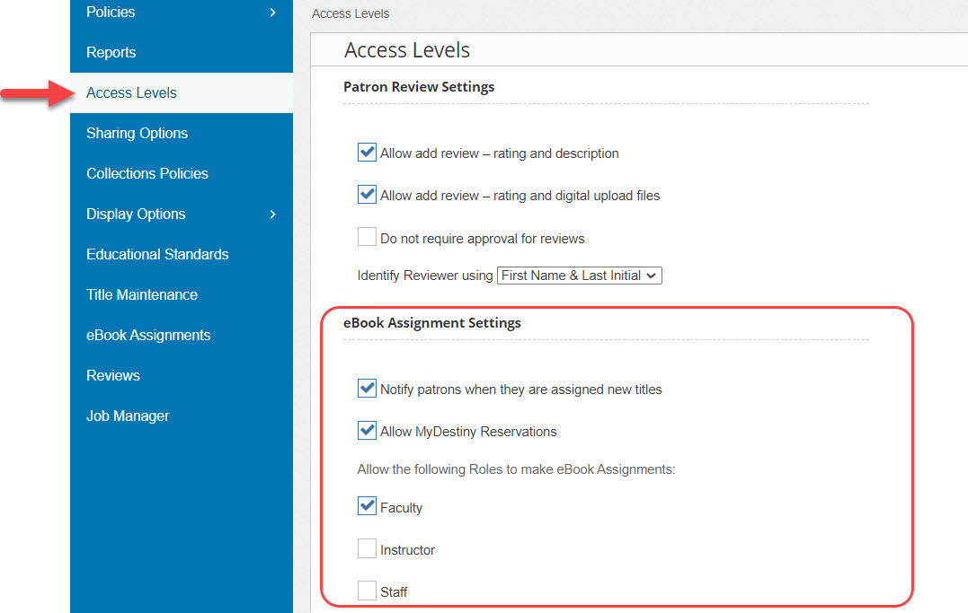 Destiny Discover Admin Access levels page with eBook Assignment Settings section highlighted.