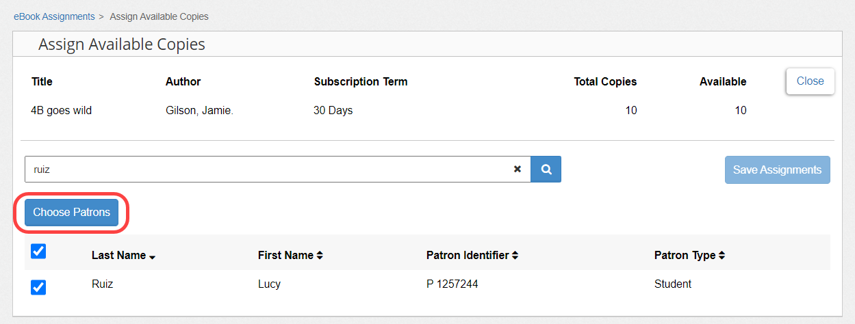 Assign Available Copies page with Choose Patrons button highlighted.