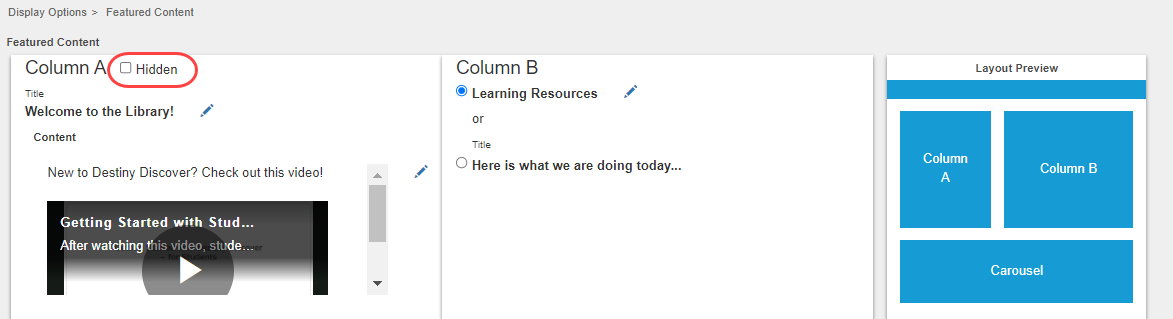 Column A and B set up with Hidden checkoxes selected and the layout preview.