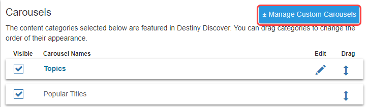 Carousels section with Manage Custom Carousels highlighted.